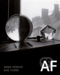 Kniha: Dvě tváře (Anna Fárová). Torst, 2016 Kniha: Dvě tváře (Anna Fárová). Torst, 2016
