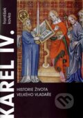 Kniha: Karel IV. (František Kavka). Argo, 2016 Kniha: Karel IV. (František Kavka). Argo, 2016