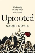Kniha: Uprooted, 2016 Kniha: Uprooted, 2016