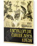 Kniha: Encyklopedie čarodějných rostlin (Scott Cunningham). Edice knihy Omega, 2018 Kniha: Encyklopedie čarodějných rostlin (Scott Cunningham). Edice knihy Omega, 2018