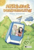 Kniha: Aprílové dobrodružství (Helena Centner). Nakladatelství Fragment, 2016 Kniha: Aprílové dobrodružství (Helena Centner). Nakladatelství Fragment, 2016