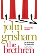 Kniha: The Brethren (John Grisham). Arrow Books, 2011 Kniha: The Brethren (John Grisham). Arrow Books, 2011
