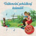 Audiokniha: Various - Velikonoční pohádkový kalendář (Popron music). Popron music, 2014 Audiokniha: Various - Velikonoční pohádkový kalendář (Popron music). Popron music, 2014
