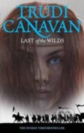 Kniha: Last of the Wilds (Trudi Canavan). Little, Brown, 2010 Kniha: Last of the Wilds (Trudi Canavan). Little, Brown, 2010