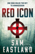 Kniha: Red Icon (Sam Eastland). Faber and Faber, 2016 Kniha: Red Icon (Sam Eastland). Faber and Faber, 2016