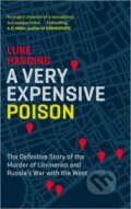 Kniha: A Very Expensive Poison (Luke Harding). Faber and Faber, 2016 Kniha: A Very Expensive Poison (Luke Harding). Faber and Faber, 2016
