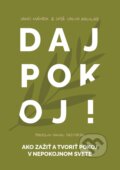 Kniha: Daj Pokoj (Janči Máhrik a José Calvo Aguilar). Porta Libri, 2023 Kniha: Daj Pokoj (Janči Máhrik a José Calvo Aguilar). Porta Libri, 2023