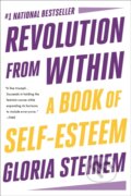 Kniha: Revolution from Within (Gloria Steinem). Back Bay Books, 2021 Kniha: Revolution from Within (Gloria Steinem). Back Bay Books, 2021