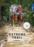 Kniha: Extreme Trail (Bernard Hackl a Kerstin Rester). Brázda, 2023 Kniha: Extreme Trail (Bernard Hackl a Kerstin Rester). Brázda, 2023