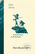 Kniha: Dva roky prázdnin (Jules Verne). 1400, 2024 Kniha: Dva roky prázdnin (Jules Verne). 1400, 2024