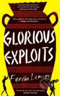 Glorious Exploits - Ferdia Lennon, Fig Tree, 2024