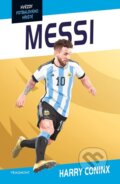 Kniha: Hvězdy fotbalového hřiště: Messi (Harry Coninx). Nakladatelství Fragment, 2024 Kniha: Hvězdy fotbalového hřiště: Messi (Harry Coninx). Nakladatelství Fragment, 2024
