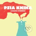 Kniha: Psia kniha (Katarína Rybnická). Horská lucerna, 2023 Kniha: Psia kniha (Katarína Rybnická). Horská lucerna, 2023