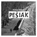 Kniha: Pešiak (Anton Sládek). FO ART, 2023 Kniha: Pešiak (Anton Sládek). FO ART, 2023