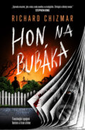 Kniha: Hon na Bubáka (Richard Chizmar), 2024 Kniha: Hon na Bubáka (Richard Chizmar), 2024