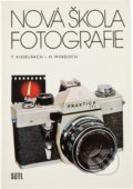 Kniha: Nová škola fotografie (Hans Windisch a Theo Kisselbach). SNTL, 1975 Kniha: Nová škola fotografie (Hans Windisch a Theo Kisselbach). SNTL, 1975
