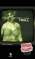 Kniha: Troll (Matthew A. Clarke). Golden Dog, 2023 Kniha: Troll (Matthew A. Clarke). Golden Dog, 2023