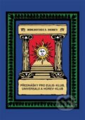 Kniha: Přednášky pro Eulis-klub, Universalii a Horev-klub (Pierre de Lasenic). Vodnář, 2023 Kniha: Přednášky pro Eulis-klub, Universalii a Horev-klub (Pierre de Lasenic). Vodnář, 2023