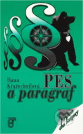 Kniha: Pes a paragraf (Hana Kratochvílová). Prospektrum, 1997 Kniha: Pes a paragraf (Hana Kratochvílová). Prospektrum, 1997