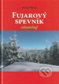 Kniha: Fujarový spevník - vianočný (Dušan Holík). Dušan Holík, 2020 Kniha: Fujarový spevník - vianočný (Dušan Holík). Dušan Holík, 2020