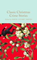 Classic Christmas Crime Stories - David Stuart Davies, Pan Macmillan, 2023