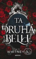 Kniha: Ta druhá Belle (Whitney G.), 2024 Kniha: Ta druhá Belle (Whitney G.), 2024