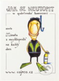 Kniha: Jak se neutopit ve společenské konverzaci, aneb, Minuta s encyklopedií na každý den (Optimus). Optimus, 2005 Kniha: Jak se neutopit ve společenské konverzaci, aneb, Minuta s encyklopedií na každý den (Optimus). Optimus, 2005