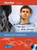 Kniha: Timo darf nicht sterben! (Charlotte Habersack). Max Hueber Verlag Kniha: Timo darf nicht sterben! (Charlotte Habersack). Max Hueber Verlag