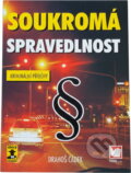 Kniha: Soukromá spravedlnost : kriminální příběhy (Drahoš Čadek). , 2007 Kniha: Soukromá spravedlnost : kriminální příběhy (Drahoš Čadek). , 2007