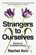 Kniha: Strangers to Ourselves, 2024 Kniha: Strangers to Ourselves, 2024