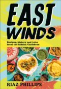 Kniha: East Winds (Riaz Phillips). Dorling Kindersley, 2023 Kniha: East Winds (Riaz Phillips). Dorling Kindersley, 2023