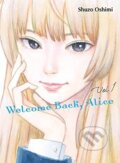 Kniha: Welcome Back, Alice 1 (Shuzo Oshimi). Vertical, 2022 Kniha: Welcome Back, Alice 1 (Shuzo Oshimi). Vertical, 2022