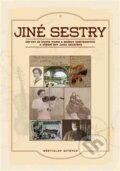 Kniha: Jiné sestry (Břetislav Ditrych). Epocha, 2023 Kniha: Jiné sestry (Břetislav Ditrych). Epocha, 2023