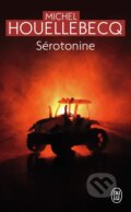 Kniha: Sérotonine (Michel Houellebecq). Jai lu, 2020 Kniha: Sérotonine (Michel Houellebecq). Jai lu, 2020