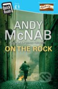 Kniha: On the Rock (Andy McNab). Transworld, 2016 Kniha: On the Rock (Andy McNab). Transworld, 2016