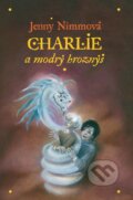Kniha: Charlie a modrý hroznýš (Jenny Nimm). Albatros CZ, 2006 Kniha: Charlie a modrý hroznýš (Jenny Nimm). Albatros CZ, 2006