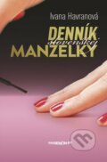 E-kniha: Denník slovenskej manželky (Ivana Havranová), 2016 E-kniha: Denník slovenskej manželky (Ivana Havranová), 2016