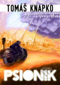 E-kniha: Psionik (Tomáš Knapko) E-kniha: Psionik (Tomáš Knapko)