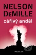 Kniha: Zářivý anděl (Nelson DeMille). Kniha Zlín, 2016 Kniha: Zářivý anděl (Nelson DeMille). Kniha Zlín, 2016