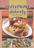 Kniha: Bezlepové dobroty nejen pro celiatiky (Foni book). Foni book, 2016 Kniha: Bezlepové dobroty nejen pro celiatiky (Foni book). Foni book, 2016