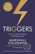 Kniha: Triggers (Mark Reiter a Marshall Goldsmith). Profile Books, 2016 Kniha: Triggers (Mark Reiter a Marshall Goldsmith). Profile Books, 2016