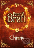 Kniha: Chrany (Peter V. Brett), 2016 Kniha: Chrany (Peter V. Brett), 2016