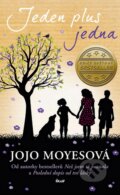 Kniha: Jeden plus jedna (Jojo Moyes). Ikar CZ, 2016 Kniha: Jeden plus jedna (Jojo Moyes). Ikar CZ, 2016