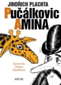 Kniha: Pučálkovic Amina (Jindřich Plachta). Artur, 2015 Kniha: Pučálkovic Amina (Jindřich Plachta). Artur, 2015