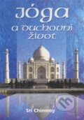 Kniha: Jóga a duchovní život (Sri Chinmoy). Madal Bal, 2000 Kniha: Jóga a duchovní život (Sri Chinmoy). Madal Bal, 2000