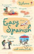 Kniha: Easy Spanish (Ben Denne, Fiona Chandler, Katie Daynes a Nicole Irving). Usborne, 2012 Kniha: Easy Spanish (Ben Denne, Fiona Chandler, Katie Daynes a Nicole Irving). Usborne, 2012