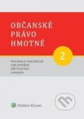 Občanské právo hmotné 2 - Kolektív autorov, Wolters Kluwer ČR, 2016