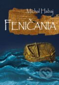 E-kniha: Feničania (Michal Habaj), 2016 E-kniha: Feničania (Michal Habaj), 2016