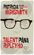 Kniha: Talent pána Ripleyho (Patricia Highsmith), 2016 Kniha: Talent pána Ripleyho (Patricia Highsmith), 2016