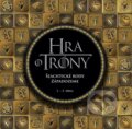 Kniha: Hra o tróny (Autorský kolektív). Slovart, 2016 Kniha: Hra o tróny (Autorský kolektív). Slovart, 2016